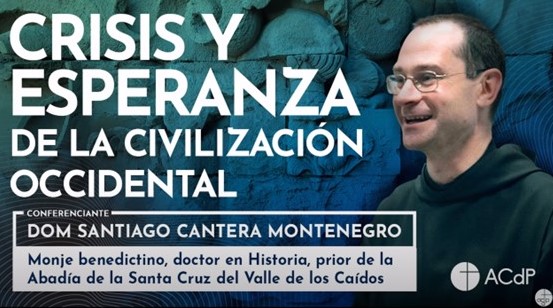 ‘Crisis y esperanza de la civilización occidental’ por Santiago Cantera