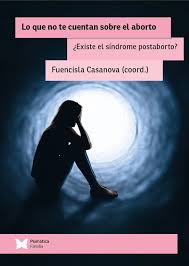 ‘Lo que no te cuentan sobre el aborto’