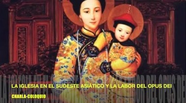 Charla-coloquio: ‘LA IGLESIA EN EL SUDESTE ASIÁTICO’